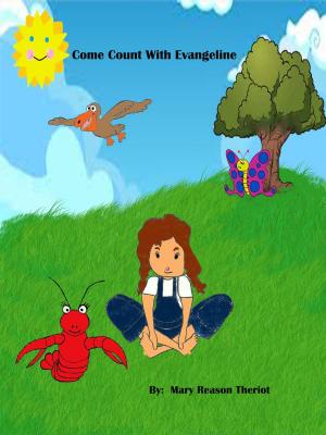 Cover of the book Come Count with Evangeline by Mary Reason Theriot