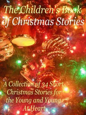 Cover of the book The Childrens Book of Christmas Stories by M. F. Brown