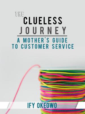 bigCover of the book The Clueless Journey by 