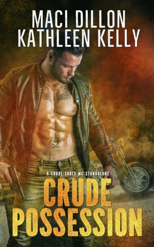 Book cover of Crude Possession: A Crude Souls MC Standalone