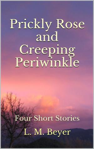 bigCover of the book Pricky Rose and Creeping Periwinkle by 