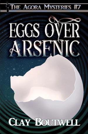 Book cover of Eggs Over Arsenic