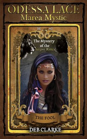 Cover of the book Odessa Lace - Marea Mystic #1: The Mystery of the Gypsy Ring by Jeffrey Penn May
