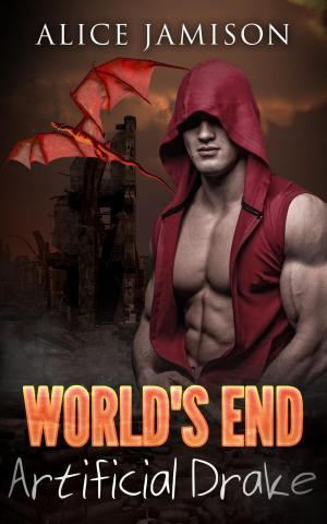 Cover of the book World’s End: Artificial Drake Book 2 by M.D. Bowden