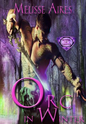 Cover of the book Orc In Winter by Alexandra Sellers
