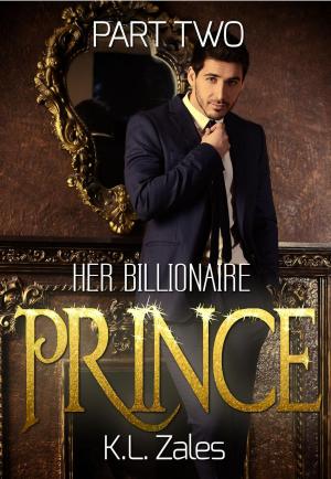Book cover of Her Billionaire Prince (Part Two)