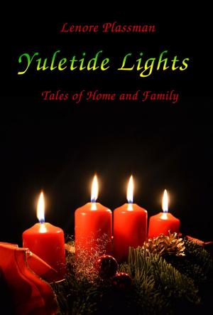Book cover of Yuletide Lights - Tales of Home and Family