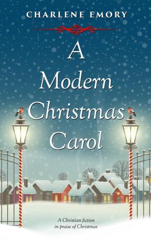 Cover of the book A Modern Christmas Carol by Connie Seibert