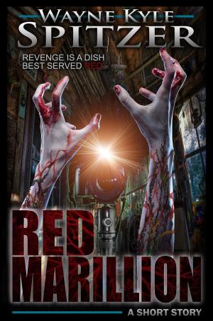 Cover of the book Red Marillion by Wayne Kyle Spitzer