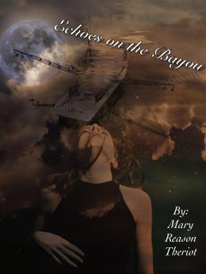 Book cover of Echoes on the Bayou