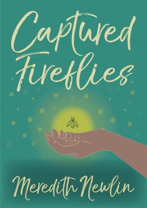 Cover of the book Captured Fireflies by Shared Experience Art Machine