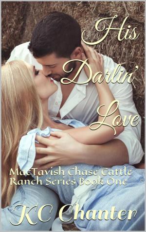 Cover of the book His Darlin' Love by Ella Steen