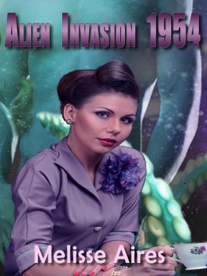 Cover of the book Alien Invasion 1954 by Michelle D. Hand