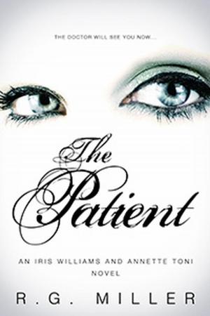 bigCover of the book The Patient: An Iris Williams & Annette Toni Novel by 