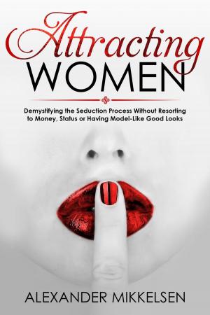 Cover of the book Attracting women by Mark Lauderdale