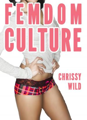 Cover of the book Femdom Culture (Female Domination Society) by Audra Black