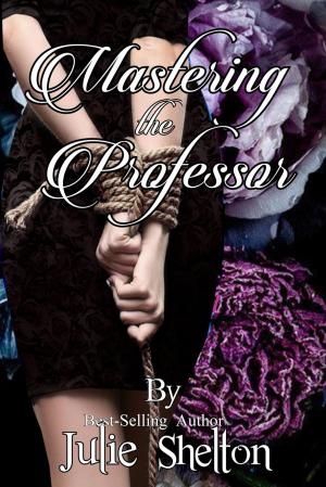 Cover of the book Mastering the Professor by Sara Brookes
