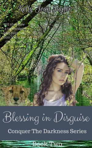 Cover of the book Blessing in Disguise by C.E. Kilgore