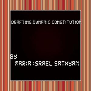 Cover of the book Drafting dynamic constitution by Sangoh Bae