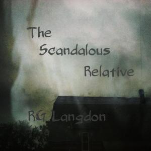 Cover of the book The Scandalous Relative by Nicola Marsh