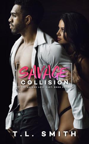 Cover of the book Savage Collision by T.L Smith