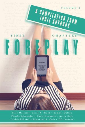 Cover of the book First Chapters: Foreplay by Alexa Cooper