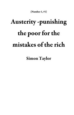 Book cover of Austerity -punishing the poor for the mistakes of the rich