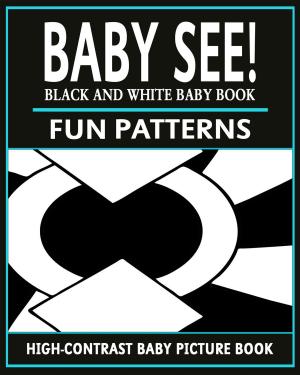 Book cover of Baby See!: Fun Patterns