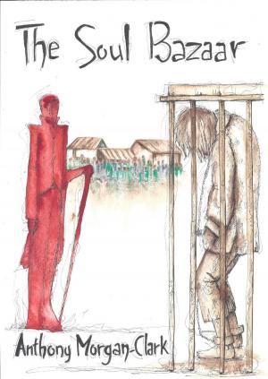 Cover of the book The Soul Bazaar by Stacy Stutz