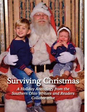 Cover of the book Surviving Christmas by Alice Reynolds, Gwnedolyn Mason, Mary McFarland, Sonya Friedland, Wendy Vorwerk, Kathleen S. Burgess, Pamela S. Free