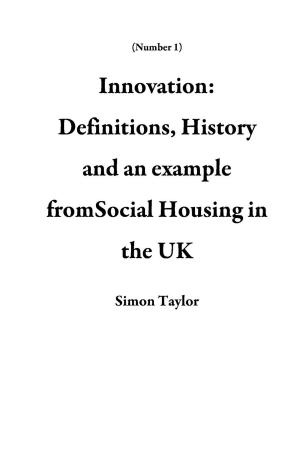 Book cover of Innovation: Definitions, History and an example fromSocial Housing in the UK