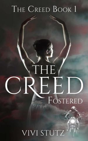 Cover of the book The Creed - Fostered by Michelle Reid