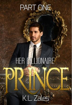 Cover of the book Her Billionaire Prince (Part One) by Jenni Gisselbrecht