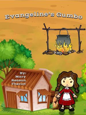 Cover of the book Evangeline's Gumbo by Mary Theriot