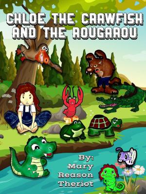 Book cover of Chloe the Crawfish and the Rougarou
