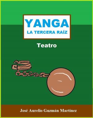 Cover of Yanga. La tercera raíz.