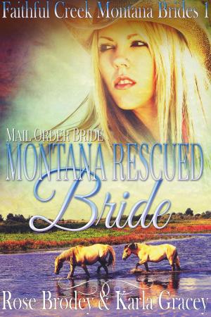 Book cover of Mail Order Bride - Montana Rescued Bride