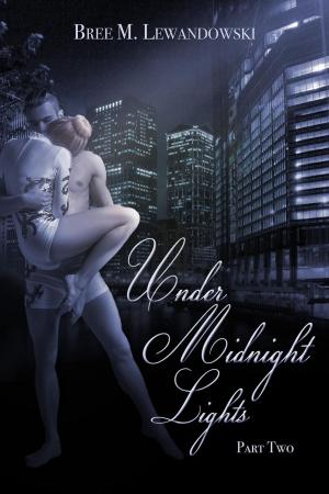 Book cover of Under Midnight Lights: Part Two