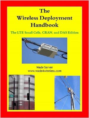 Cover of The Wireless Deployment Handbook for LTE, CRAN, and DAS