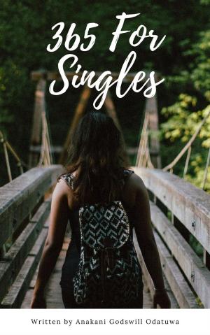 Cover of the book 365 For Singles by Leah White