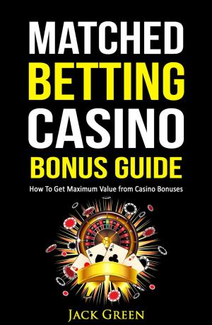 Cover of the book Matched Betting Casino Bonus Guide by Pat Budd