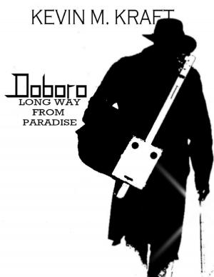 Cover of the book Doboro: Long Way from Paradise by Merriam Press