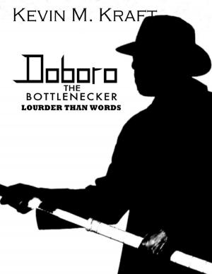Cover of the book Doboro the Bottlenecker: Louder Than Words by John Derek