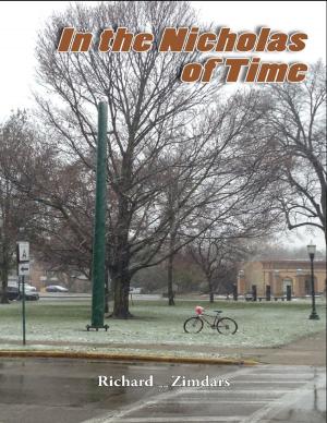 Cover of the book In the Nicholas of Time by Charles E. Morgan III