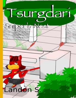 Cover of the book Tsurgdari: Sniper's Nest by Amanda Giasson, Julie B. Campbell
