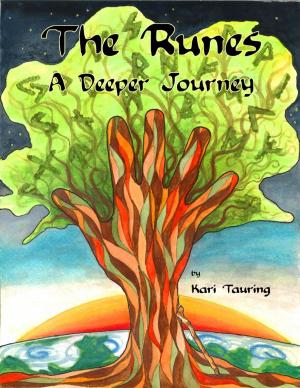 Cover of the book The Runes: A Deeper Journey by Rebecca J. Vickery