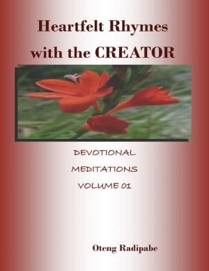 Cover of the book Heartfelt Rhymes With the Creator: Devotional Meditations Volume 01 by Wendy Brumback