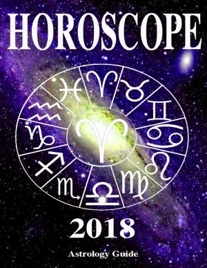 Cover of the book Horoscope 2018 by CDR Ronald M Carvalho Jr., USN(Ret)