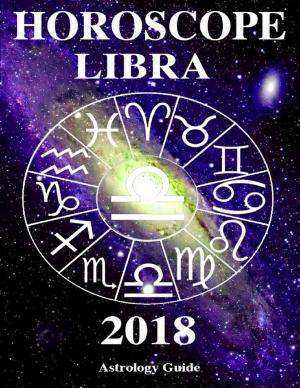 Cover of the book Horoscope 2018 - Libra by Brian J. Prisco