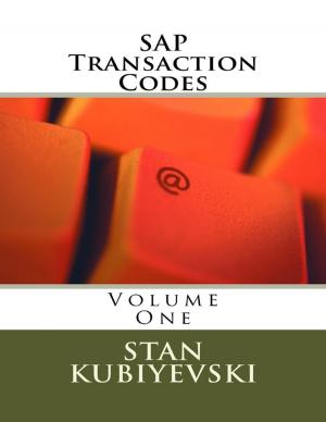 Cover of the book SAP Transaction Codes – Volume One by M. H. Sebastian